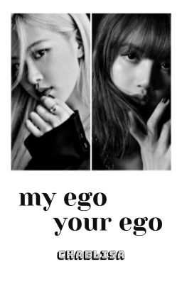 MY EGO - YOUR EGO