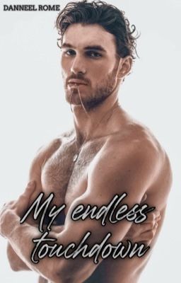 My endless touchdown [sport romance] 