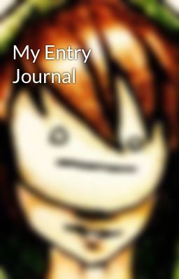 My Entry Journal