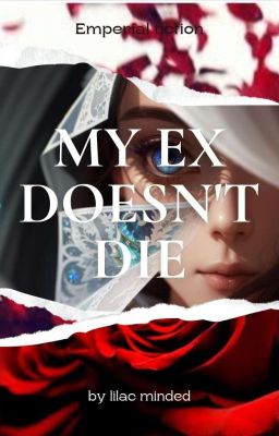 My Ex Doesn't Die [Season One] - Chapter Of The Survivor