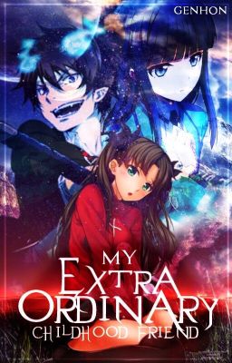 My Extraordinary Childhood Friend (#Wattys2016)