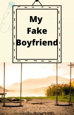 My Fake Boyfriend