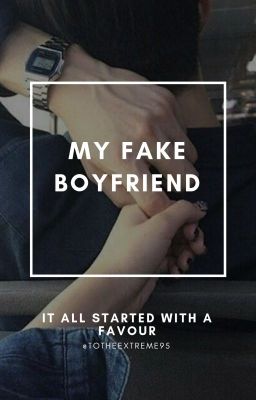 My Fake Boyfriend