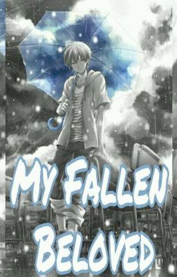 My Fallen Beloved