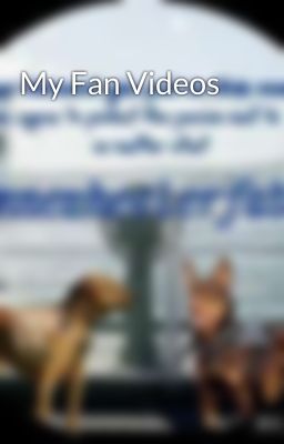 My Fan Videos