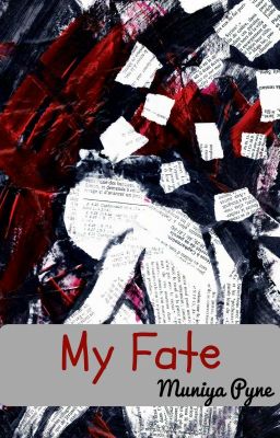 My Fate: A Tragic Vengeance (#Wattys2018)