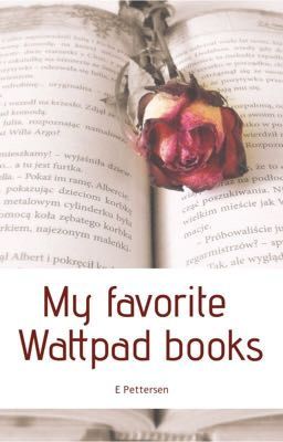 My Favorite Wattpad Books