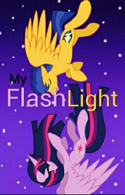 My Flashlight (A Flashlight Fanfic)