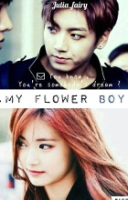 My Flower Boy ( BTS JungKook)