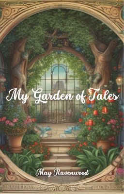 My Garden of Tales