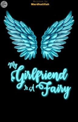 My Girlfriend Is A Fairy 