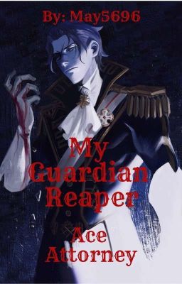 My Guardian Reaper (Ace Attorney)