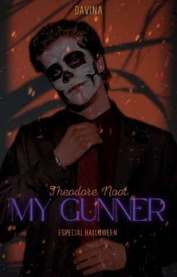 MY GUNNER-Theodore Noot