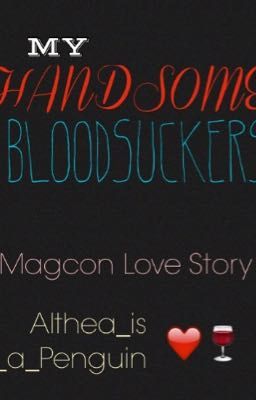 My Handsome Bloodsucker-Magcon love story/