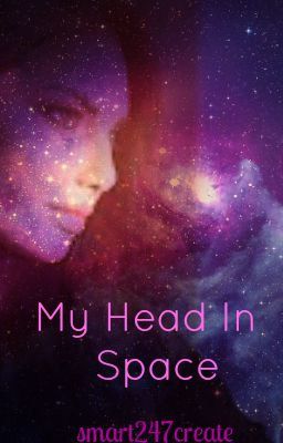 My Head In Space