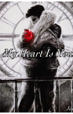 My Heart Is Yours