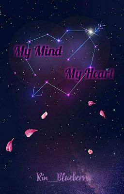 My Heart My Mind [My Diary]