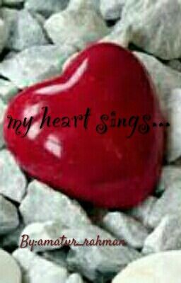 My Heart Sings...