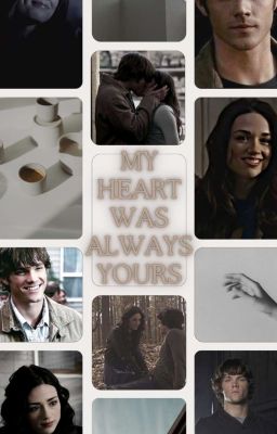 My Heart Was Always Yours - Sam Winchester +18 Parte 2 