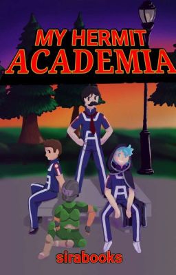 My Hermit Academia