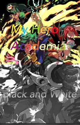 My Hero Academia: Black and White