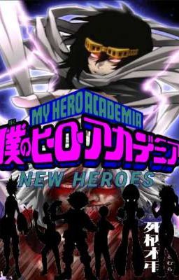 MY HERO ACADEMIA - NEW HEROES