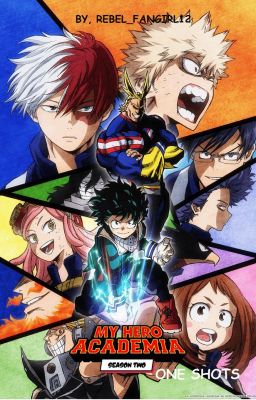 My Hero Academia One Shots