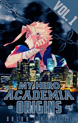 MY HERO ACADEMIA: ORIGINS | VOL. 1