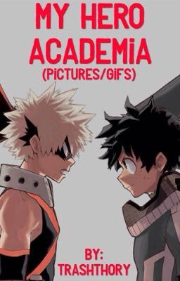 My Hero Academia (Pictures/Gifs)