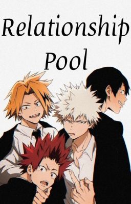 My Hero Academia: Relationship Pool