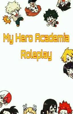 My Hero Academia  Roleplay  (Open)