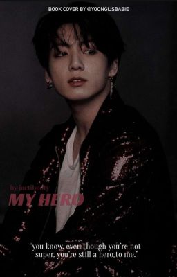 My Hero | JJK |