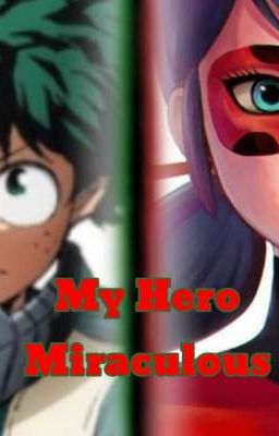 My Hero Miraculous