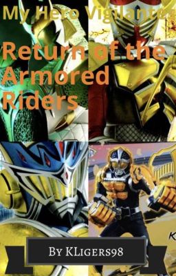 My Hero Vigilantes: Return of the armor riders