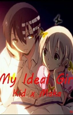 My Ideal Girl (kid x maka)