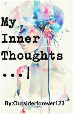 My Inner Thoughts ...|