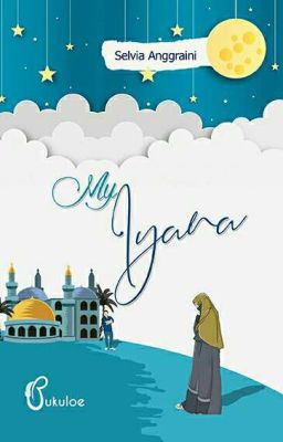 My Iyana (TERSEDIA DALAM VERSI NOVEL)