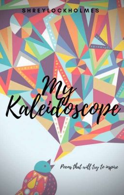 My Kaleidoscope