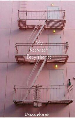 My Korean Boyfriend ; 🍃