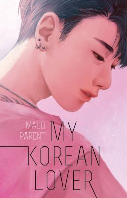 My Korean Lover - Sous contrat d'édition HACHETTE ROMANS