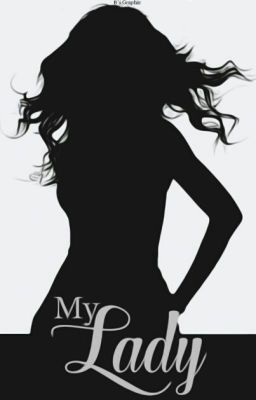 My Lady[EXO FANFICTION]