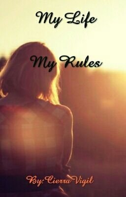 My Life My Rules