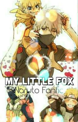 My Little Fox (Naruto Fanfic)