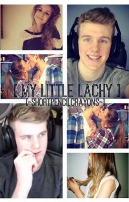 My Little Lachy ♡ CraftBattleDuty/Lachlan Fanfiction