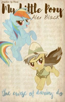 My Little Pony - Curse Of Daring Do