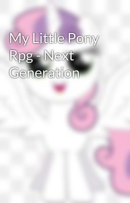 My Little Pony Rpg - Next Generation