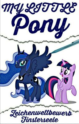 My little Pony - Zeichenwettbewerb [Closed]✔