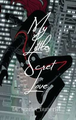 My Little Scret Love - Natasha Romanoff