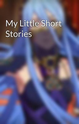 My Little Short Stories