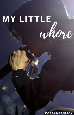 My little whore // a psychotic story